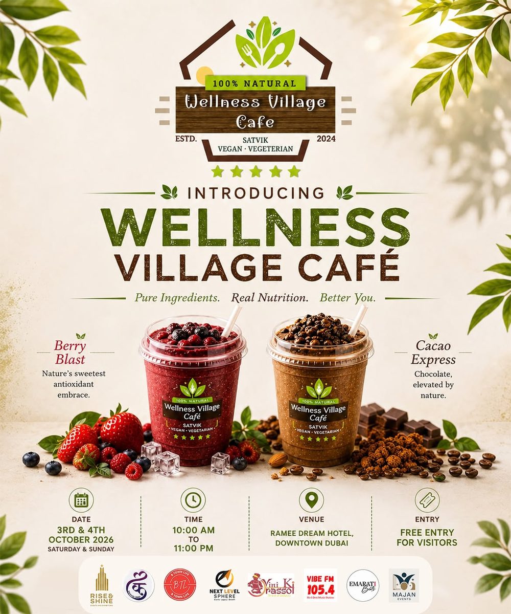 Wellness Village Cafe &mdash; satvik, vegan and vegetarian, at Rise & Shine Dubai 2026
